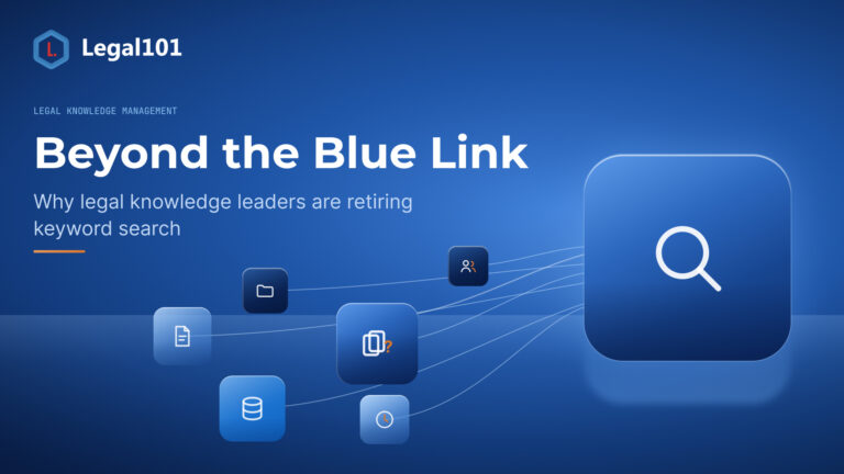 Beyond the Blue Link: Retiring Legal Intranet Keyword Search