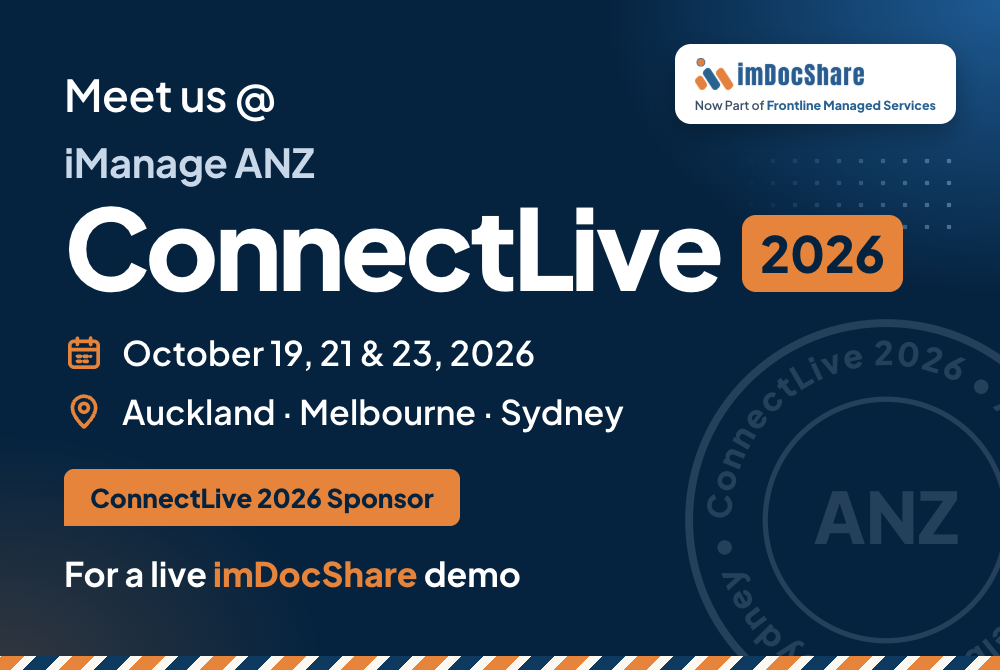Meet imDocShare at iManage ANZ ConnectLive 2026, October 19, 21 and 23 in Auckland, Melbourne and Sydney